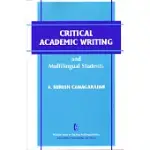 CRITICAL ACADEMIC WRITING AND MULTILINGUAL STUDENTS