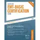 Master the Emt-basic Certification Exam