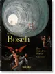 Hieronymus Bosch. The Complete Works. (40th Anniv. Ed.)
