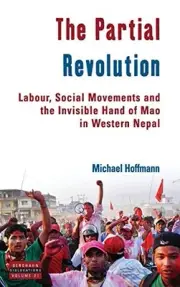 THE PARTIAL REVOLUTION: LABOUR, SOCIAL MOVEMENTS AND THE By Michael Hoffmann NEW