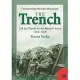 The Trench: Life and Death on the Western Front 1914-1918