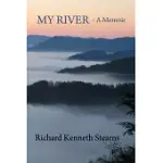 MY RIVER: A MEMOIR