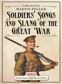 在飛比找三民網路書店優惠-Soldiers' Songs and Slang of t