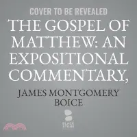 在飛比找三民網路書店優惠-The Gospel of Matthew: An Expo
