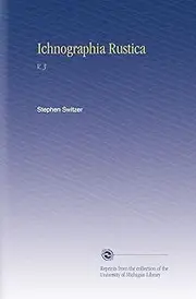 Ichnographia Rustica: V. 3