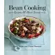 Bean Cooking: Recipes All About Beans
