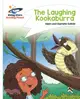 Reading Planet - The Laughing Kookaburra - White: Comet Street Kids