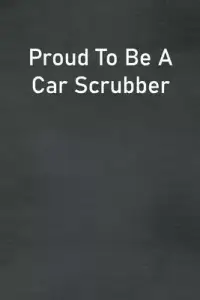 在飛比找博客來優惠-Proud To Be A Car Scrubber: Li