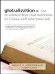 Globalization: The Irrational Fear That Someone in China Will Take Your Job