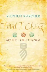 在飛比找博客來優惠-Total I Ching: Myths for Chang