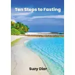 TEN STEPS TO FASTING