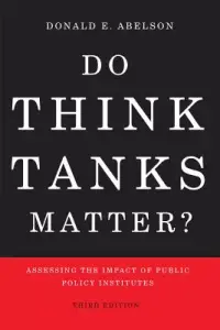 在飛比找博客來優惠-Do Think Tanks Matter?: Assess