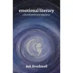 EMOTIONAL LITERACY: COLLECTED POEMS AND SONG LYRICS