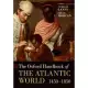 The Oxford Handbook of the Atlantic World: 1450-1850