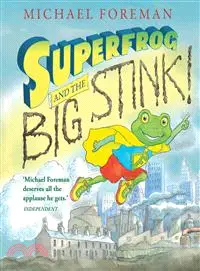 在飛比找三民網路書店優惠-Superfrog and the Big Stink!