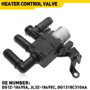 Heater Control Valve DG1318C310AA For Ford Edge 2013-2014 L4 2.0L Turbocharged