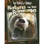 NATURE ON THE RAMPAGE