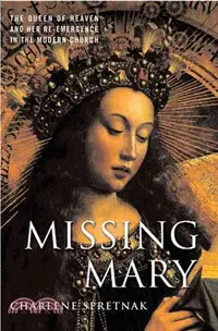 在飛比找三民網路書店優惠-Missing Mary ― The Queen Of He