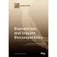 Biomaterials and Implant Biocompatibility