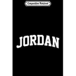 COMPOSITION NOTEBOOK: JORDAN VINTAGE RETRO SPORTS TEAM COLLEGE GYM ARCH JOURNAL/NOTEBOOK BLANK LINED RULED 6X9 100 PAGES