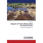 IMPACT OF TOXIC WASTE SITES ON HOME PRICES