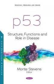p53: Structure, Functions and Role in Disease by Monte Stevens (English) Paperba