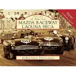 MAZDA RACEWAY LAGUNA SECA: 15 HISTORIC POSTCARDS