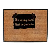 Out Of My Mind Back In 5 Minutes - Funny Novelty Doormat Man Cave Floor mat