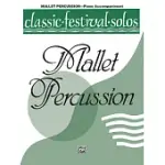 CLASSIC FESTIVAL SOLOS, MALLET PERCUSSION, PIANO ACC.