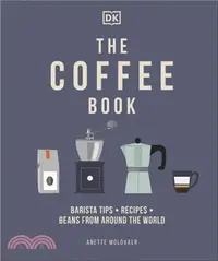 在飛比找三民網路書店優惠-The Coffee Book：Barista tips *