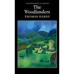 THE WOODLANDERS 林地居民/THOMAS HARDY WORDSWORTH CLASSICS 【禮筑外文書店】