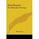 Henri Bergson: The Philosophy of Change
