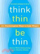 在飛比找三民網路書店優惠-Think Thin, Be Thin