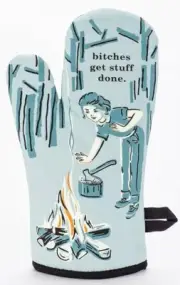 Blue Q Oven Mitt, B*tches Get Stuff Done. Super-Insulated Quilting, Comfy