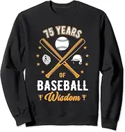 X.Style 75 Years Baseball Wisdom Sport 75th Birthday Baseball Coach Sweatshirt ds694 (S) Black