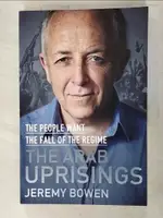 THE ARAB UPRISINGS_JEREMY BOWEN【T6／歷史_DS9】書寶二手書