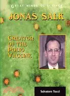 在飛比找三民網路書店優惠-Jonas Salk: Creator of the Pol