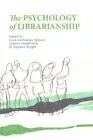 Psychology of Librarianship, Paperback by Spencer, Lynn Gullickson (EDT); Van...