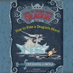 HOW TO RIDE A DRAGON'S STORM (HOW TO TRAIN YOUR DRAGON #7)/CRESSIDA COWELL【禮筑外文書店】