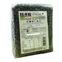 在飛比找樂天市場購物網優惠-DR.OKO德逸 有機青仁黑豆 500g/包