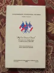 MY EVER DEAREST FRIEND - JEFFERSON DAVIS LETTERS FROM ASST. SECRETARY OF STATE