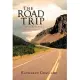 The Road Trip: A Travel Guide for Life’s Journey