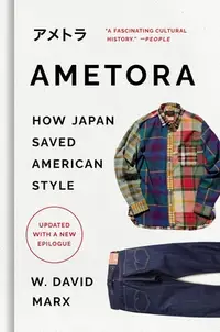 在飛比找誠品線上優惠-Ametora: How Japan Saved Ameri