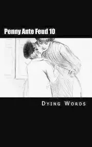 Penny Ante Feud 10 by Dying Words (English) Paperback Book