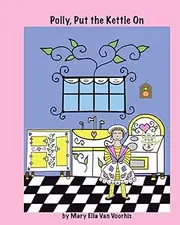 Polly, Put the Kettle On
