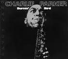 Burnin' Bird by Charlie Parker (Sax) (CD, Jul-2002, Savoy Jazz (USA))