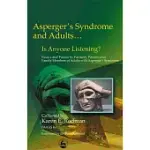 ASPERGER SYNDROME AND ADULTS ... IS ANYONE LISTENING
