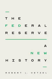 在飛比找誠品線上優惠-The Federal Reserve: A New His