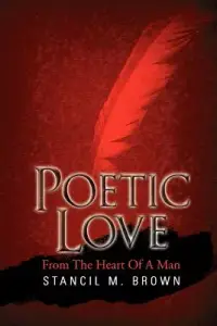 在飛比找博客來優惠-Poetic Love: From the Heart of