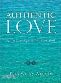 在飛比找三民網路書店優惠-Authentic Love ― Quiet Your Eg